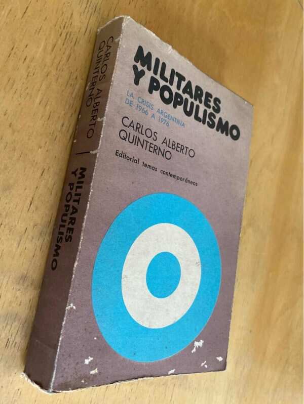 Militares Y Populismo - Quinterno, Carlos Alberto (k3) - Image 4