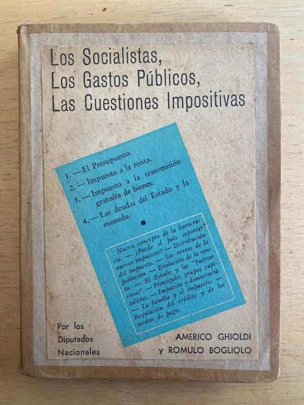 Los Socialistas, Los Gastos Publicos, Las Cues- Ghioldi (D1)