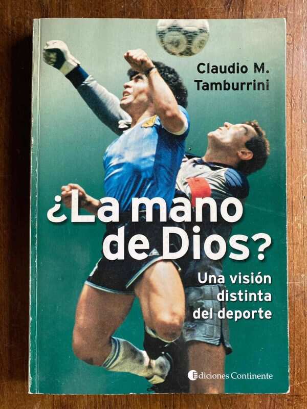 La Mano De Dios? Una Vision Distinta Del- Tamburrini (W4)