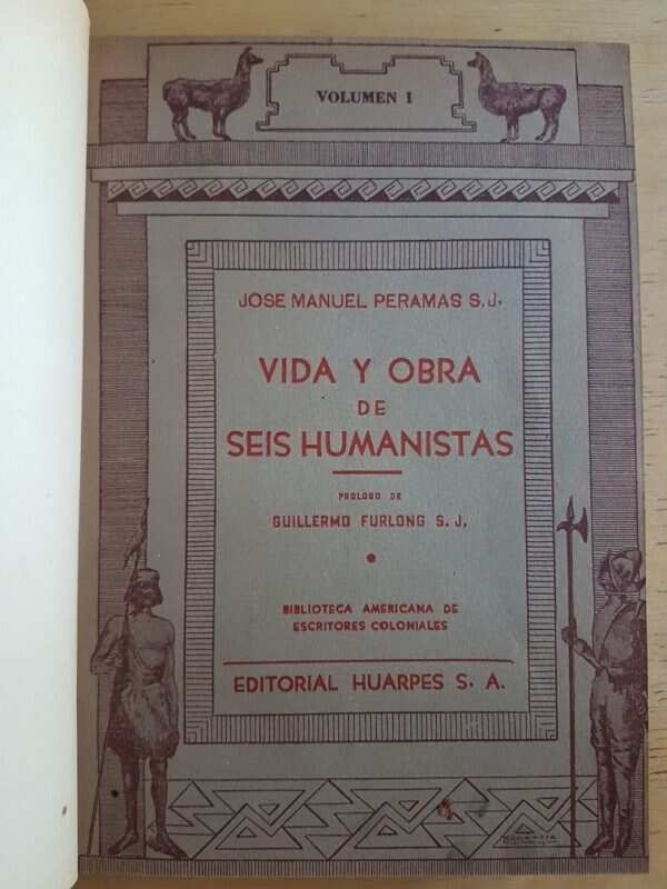 Vida Y Obra De Seis Humanistas - Peramas, Jose Manuel (k2)