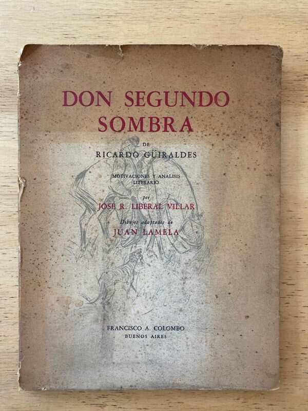 Don Segundo Sombra - Guiraldes, Ricardo (C1)
