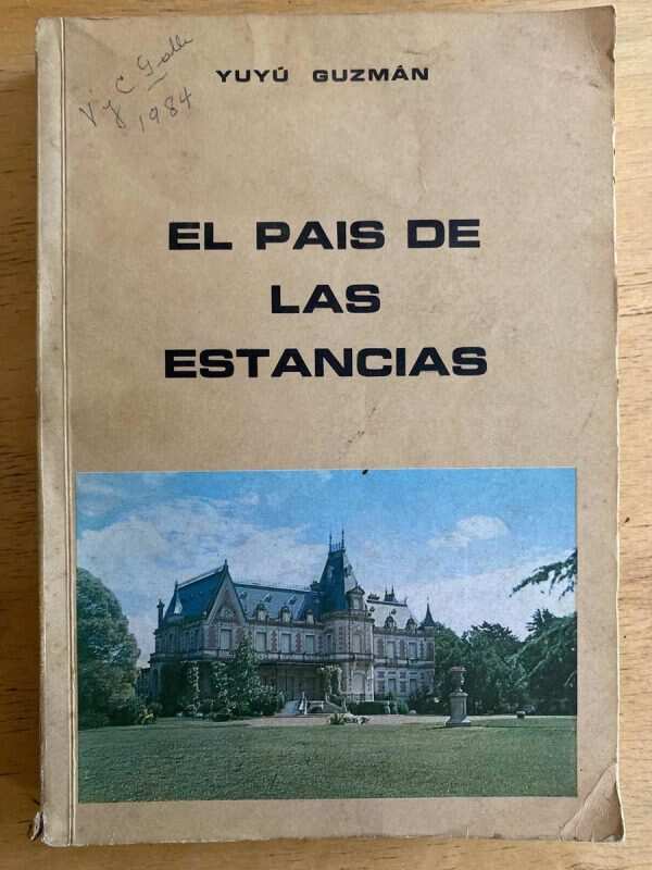 El Pais De Las Estancias - Guzman, Yuyu (G4)