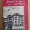 Semberoiz, Edgardo - Derecho Internacional De La Guerra (j4)