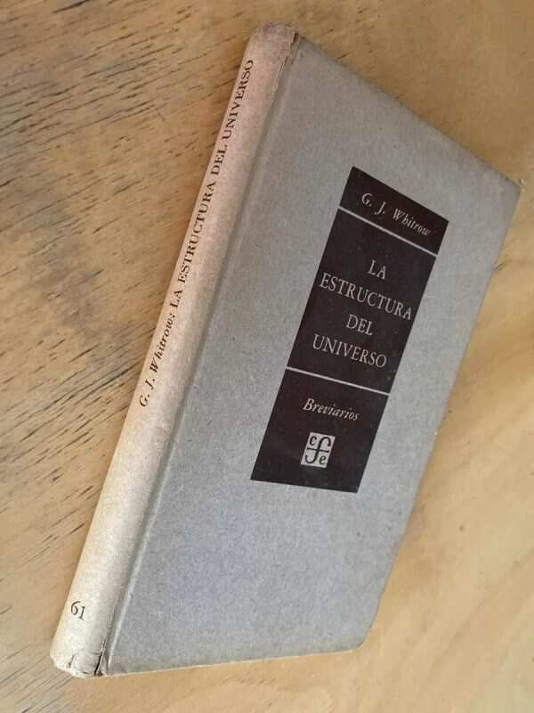 La Estructura Del Universo - Whitrow, G.j. (k4) - Image 4