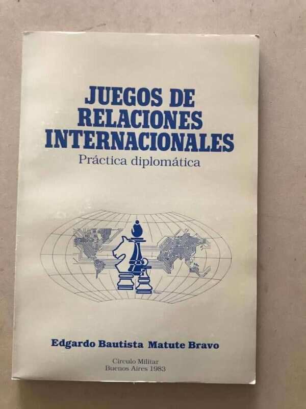 Juegos De Relaciones Internacionales- Matute Bravo (v1)