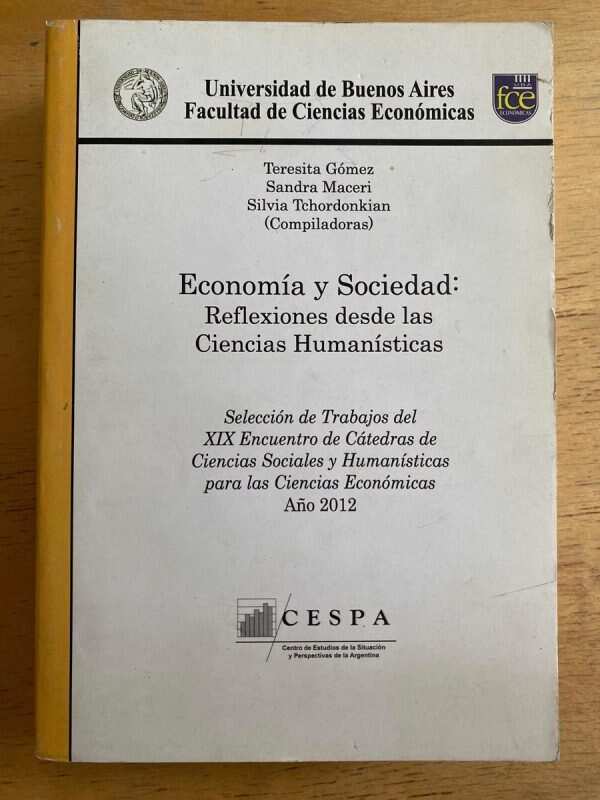 Economia Y Sociedad - Gomez; Maceri; Tchordonkian (h2)