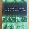 La Negacion De La Realidad - Muchnik, Daniel (j1)