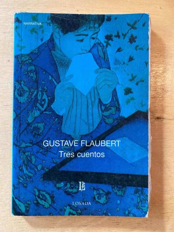 Tres Cuentos - Flaubert, Gustave (C4)