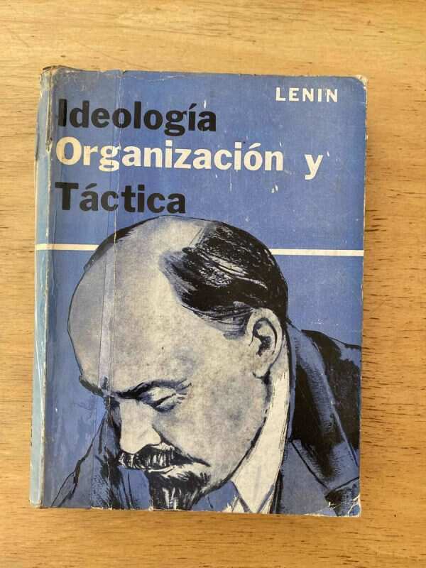 Ideologia, Organización Y Tactica - Lenin (W1)