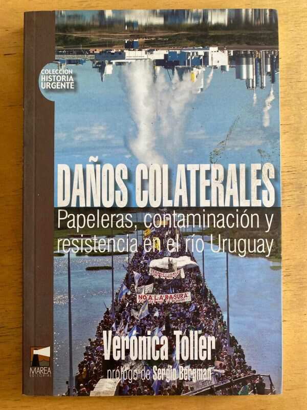 Daños Colaterales. Papeleras, Contaminacion- Toller (k3)