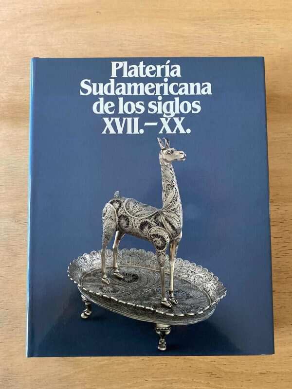 Plateria Sudamericana De Los Siglos Xvii - Ribera (NO)
