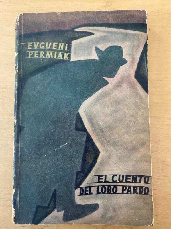 El Cuento Del Lobo Pardo - Permiak, Eugueni (d2)