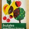 Frutales Mediterraneos - Rebour, H. (k4)