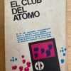 El Club Del Atomo. El Fin Del Monopolio Norteamericano (g1)