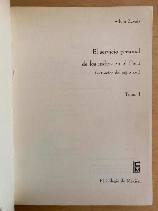El Servicio Personal De Los Indios En El Peru - Zavala (u3) - Image 4