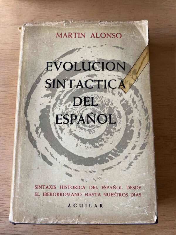 Evolucion Sintactica Del Español - Alonso, Martin (R5)
