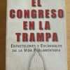 El Congreso En La Trampa, Entretelones Y Escanda- Vidal (j1)