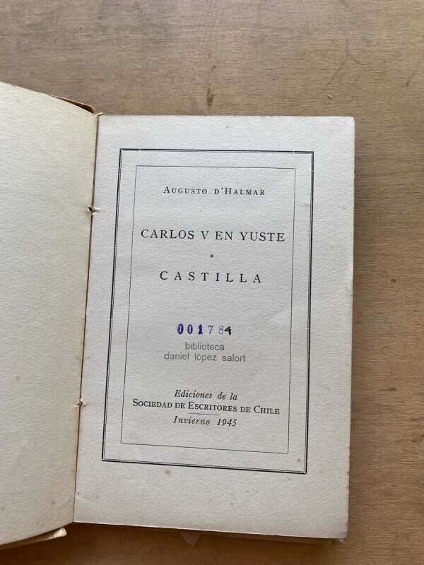 Carlos V En Yuste. Castilla - D`halmar, Augusto (o3) - Image 2