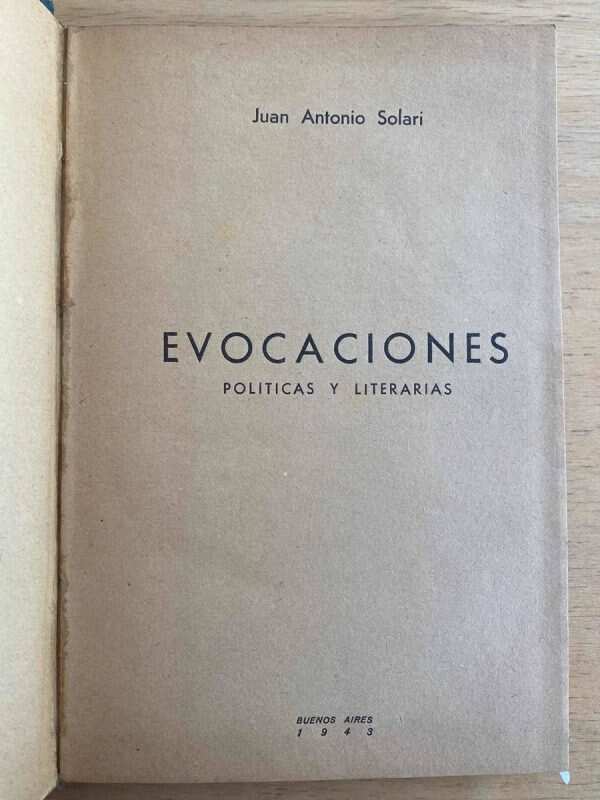 Evocaciones. Politicas Y Literarias - Solari, Juan A. (D1)
