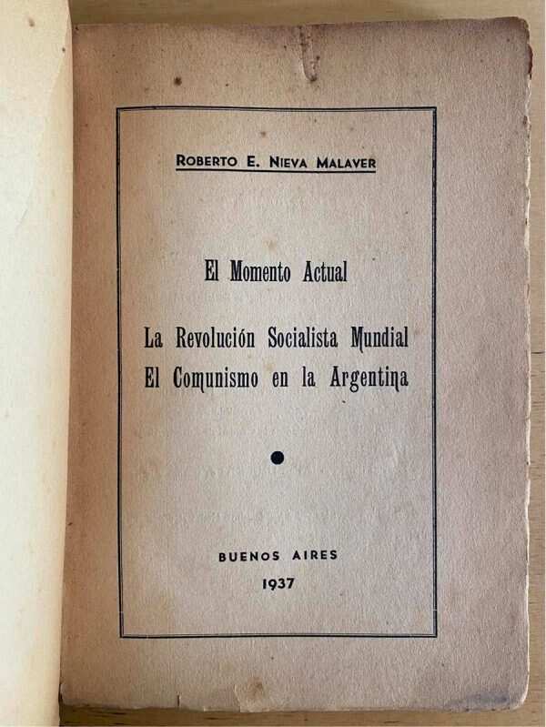 El Momento Actual. La Revolucion Social- Nieva Malaver (j5) - Image 2