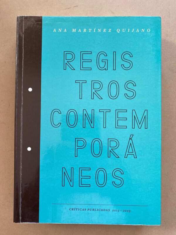 Registros Contemporaneos - Martinez Quijano, Ana (A1)