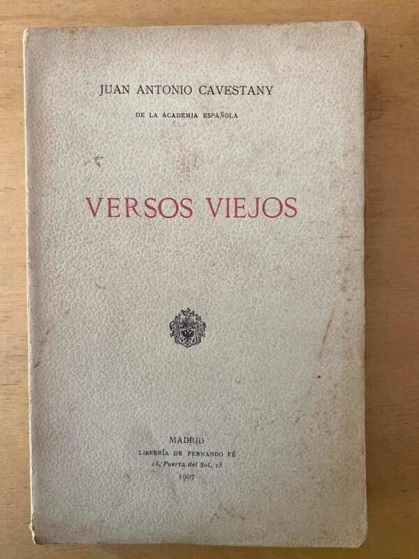 Versos Viejos - Cavestany, Juan Antonio (d2)