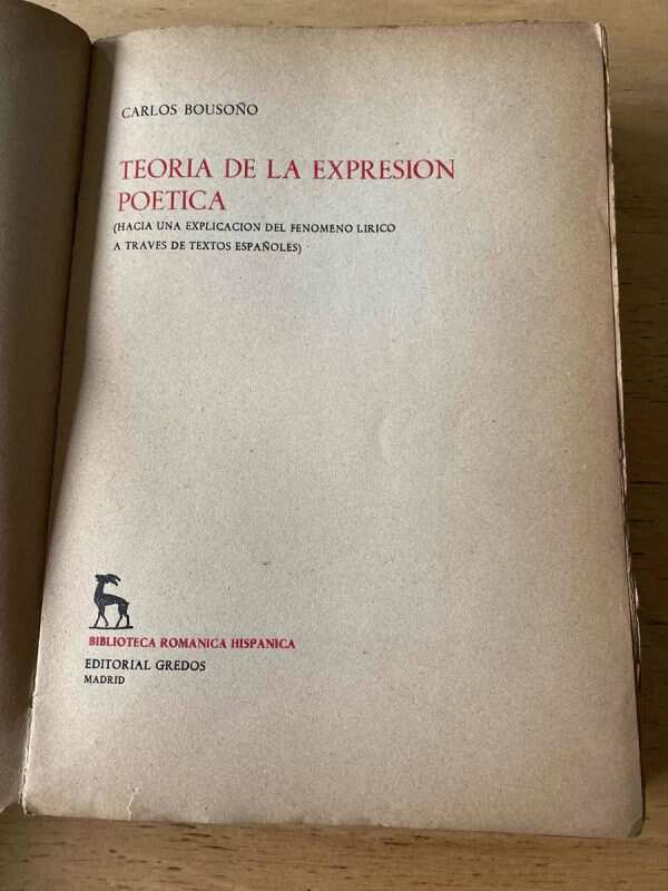 Teoria De La Expresion Poetica - Bousoño, Carlos (t4) - Image 2