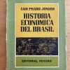 Historia Economica Del Brasil - Prado Junior, Caio (k4)