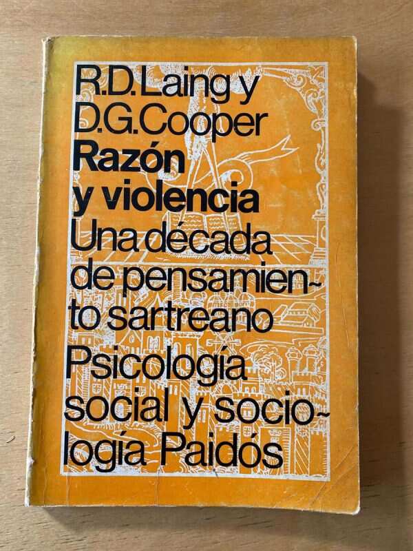Razon Y Violencia. Pensamiento Sartreano - Laing (subr) (C5)