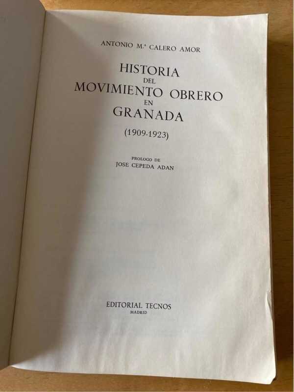 Historia Del Movimiento Obrero En Granada - Calero Amor (d4) - Image 2