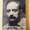 Se Llamaba Vasconcelos - Blanco, Jose Joaquin (C5)