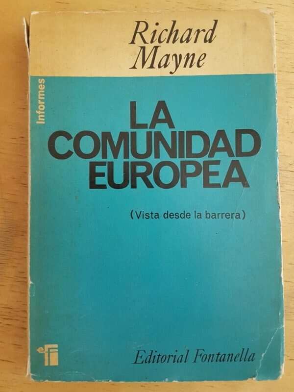 La Comunidad Europea (vista Desde La Barrera) - Mayne (k3)