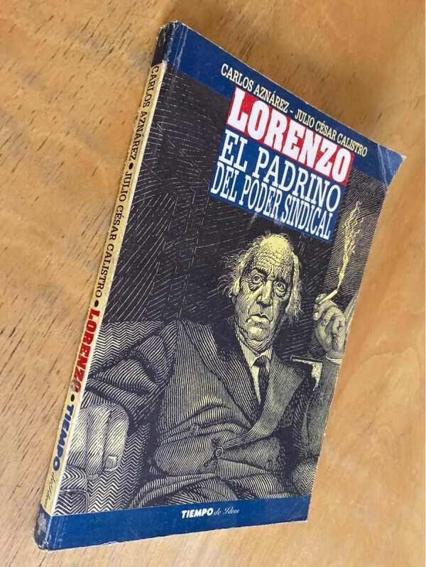 Lorenzo, El Padrino Del Poder Sindical (k6) - Aznarez (k6) - Image 4