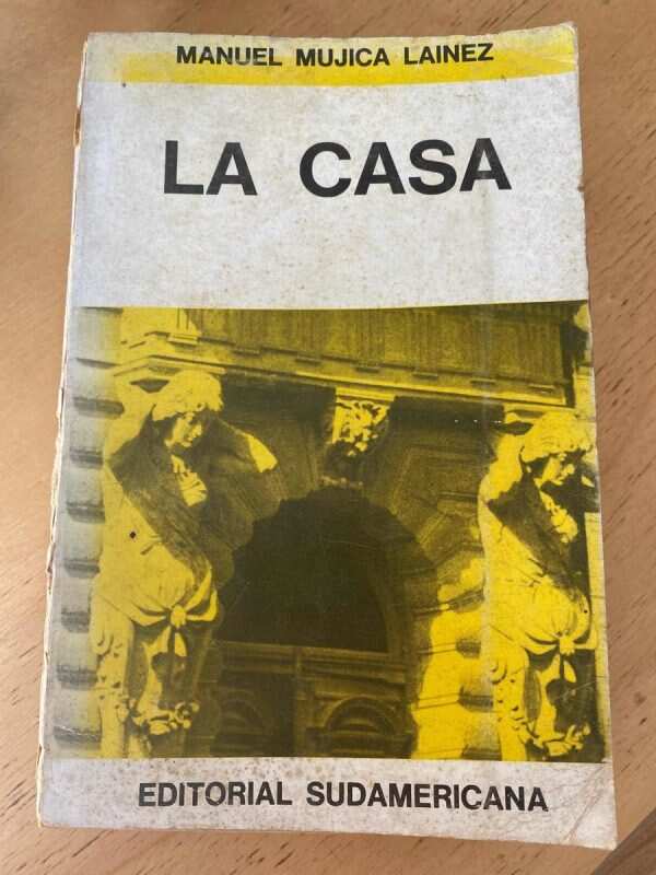 La Casa (s3) - Mujica Lainez, Manuel (S3)
