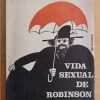 Vida Sexual De Robinson Crusoe - Saenz; Marcucci (i5)