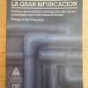 La Gran Bifurcacion. Crisis Y Oportunidad - Laszlo (k2)
