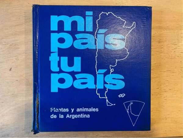 Plantas Y Animales De La Argentina. C. Mi Pais Tu Pais (y1)