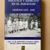 Politica Y Ejercito En El Paraguay- Aranda Gamba; Manzoni(F6