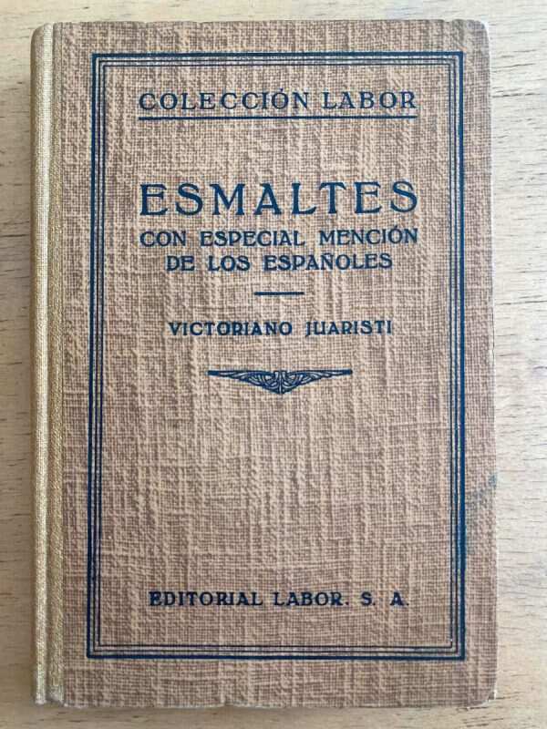 Esmaltes Con Especial Mencion De Los Españoles- Juaristi (g1
