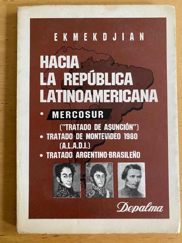 Hacia La Republica Latinoamericana - Ekmekdjian, Miguel (j3)