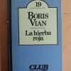 La Hierba Roja - Vian, Boris (i1)