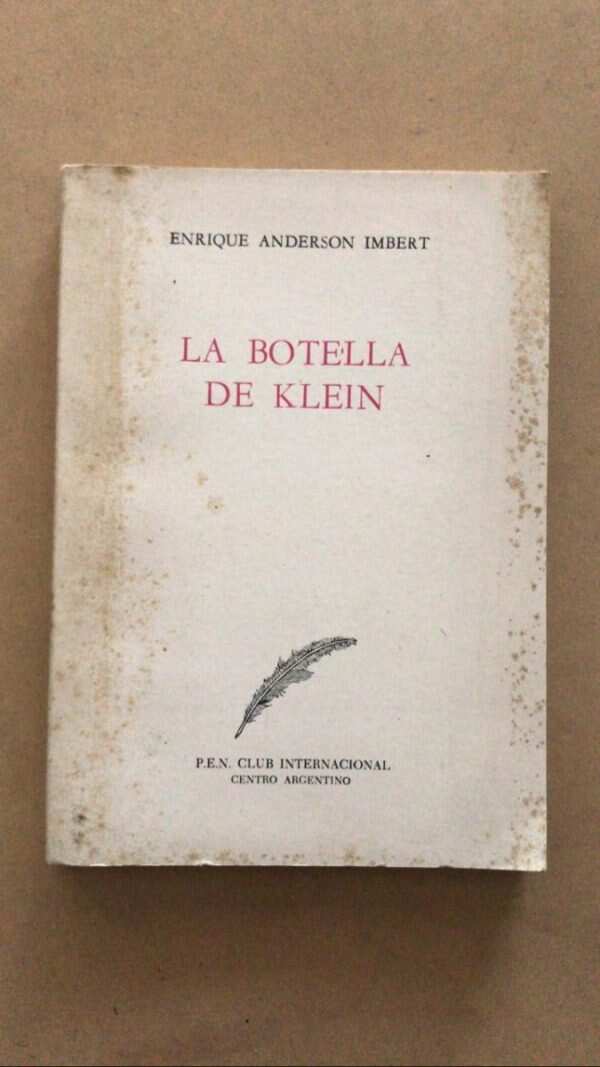 La Botella De Klein - Anderson Imbert, Enrique (u6)