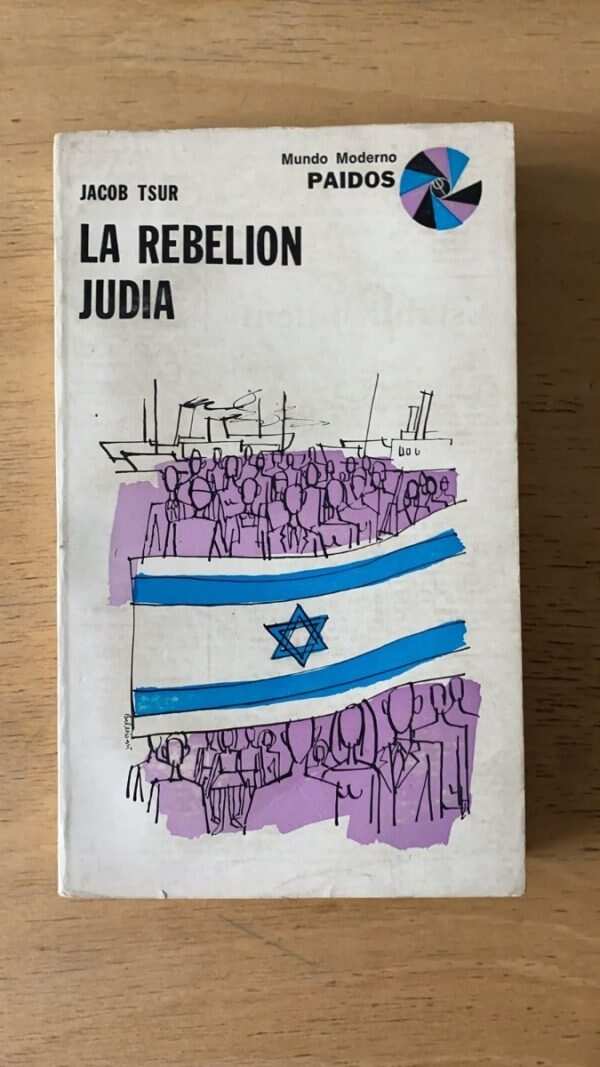 La Rebelion Judia - Tsur, Jacob (P6)
