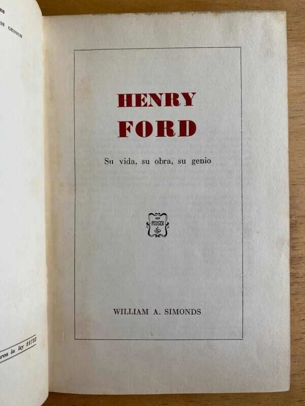 Henry Ford. Su Vida, Su Obra, Su Genio - Adams Simonds (h5) - Image 2
