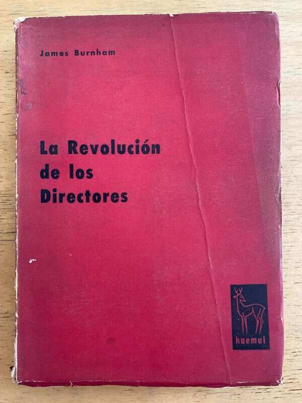 La Revolucion De Los Directores - Burnham, James (g7)