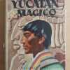 Yucatan Magico - Linke, Lilo