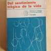 Del Sentimiento Tragico De La Vida - De Unamuno, Miguel (ñ2)