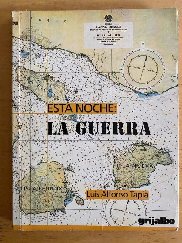 Esta Noche: La Guerra - Tapia, Luis Alfonso (j5)