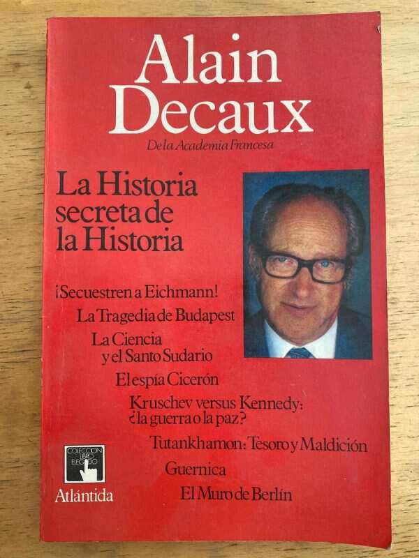 La Historia Secreta De La Historia - Decaux, Alain (k6)