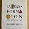 La Transformacion Educacional Propuestas Progres- Bravo (h3)